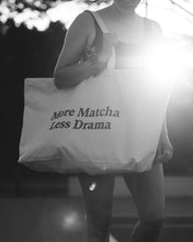 Charger l&#39;image dans la galerie, Cabas XXL &quot;More Matcha Less Drama&quot;
